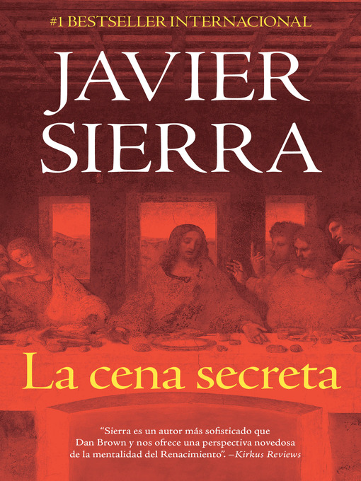 Title details for La cena secreta by Javier Sierra - Wait list